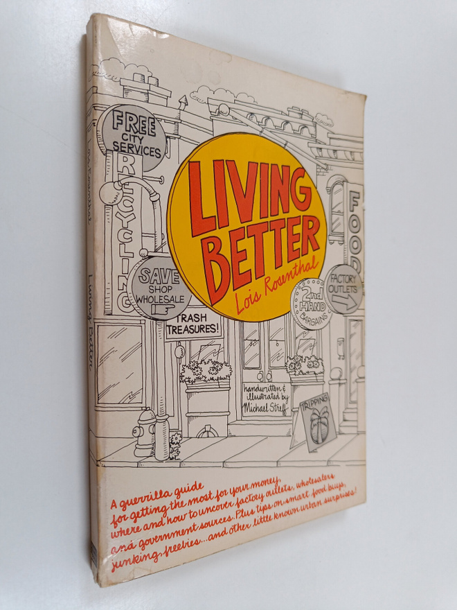 Lois Rosenthal : Living Better
