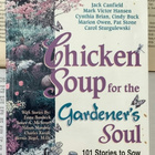 Chicken Soup for the Gardener's Soul (softcover) - pikkukuva 1