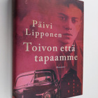 Päivi Lipponen : Toivon että tapaamme - pikkukuva 1