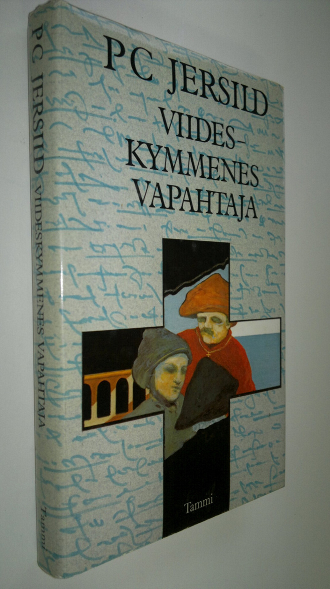 P. C. Jersild : Viideskymmenes vapahtaja
