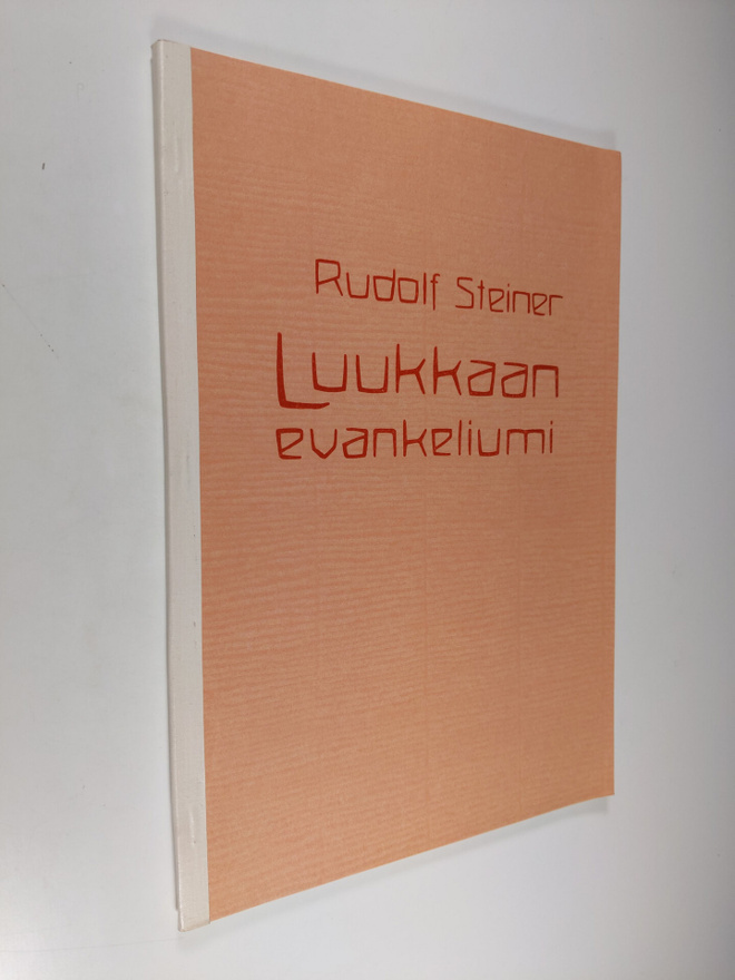 Rudolf Steiner : Luukkaan evankeliumi : 10 esitelmää Base...
