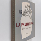 Toivo Pekkanen : Lapsuuteni - pikkukuva 1