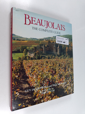 Guy Jacquemont : Beaujolais : the complete guide
