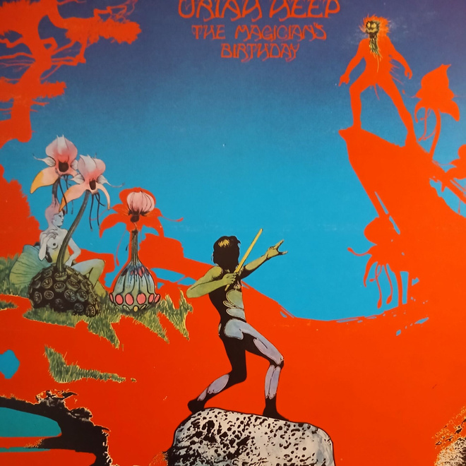 Uriah Heep : The Magician´s Birthday. 1.p. -72.