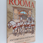 Leigh Grant ym. : Rooma - antiiktsivilisatsioon : ruumili... - pikkukuva 1