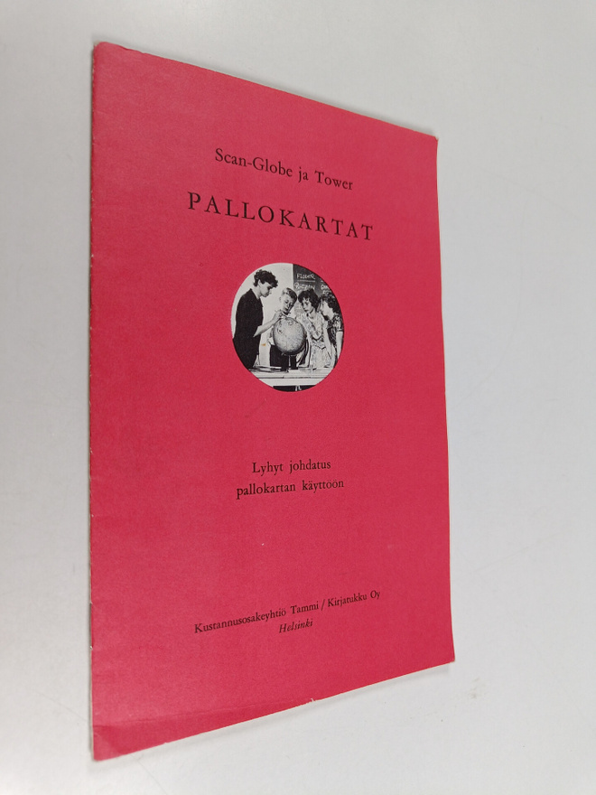 Scan-Globe ja Tower pallokartat : lyhyt johdatus pallokar...