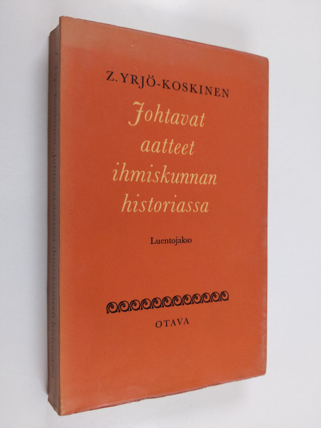 Z. Yrjö-Koskinen : Johtavat aatteet ihmiskunnan historiassa