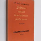 Z. Yrjö-Koskinen : Johtavat aatteet ihmiskunnan historiassa - pikkukuva 1