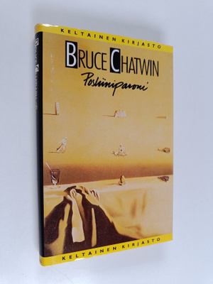 Bruce Chatwin : Posliiniparoni