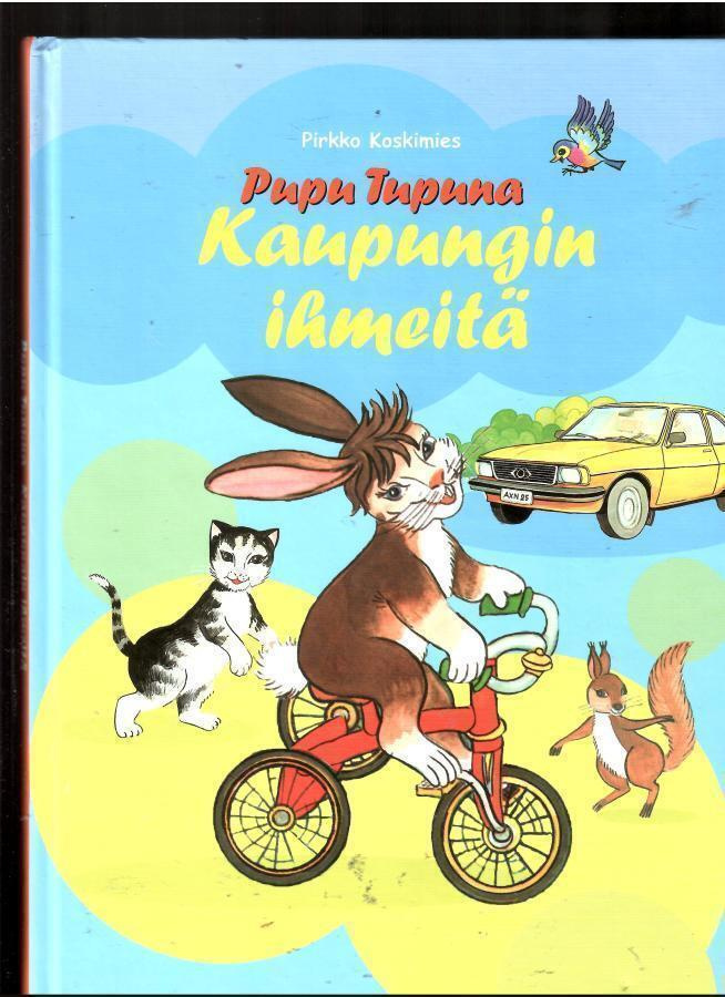 PUPU TUPUNA: Kaupungin ihmeitä