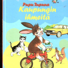 PUPU TUPUNA: Kaupungin ihmeitä - pikkukuva 1