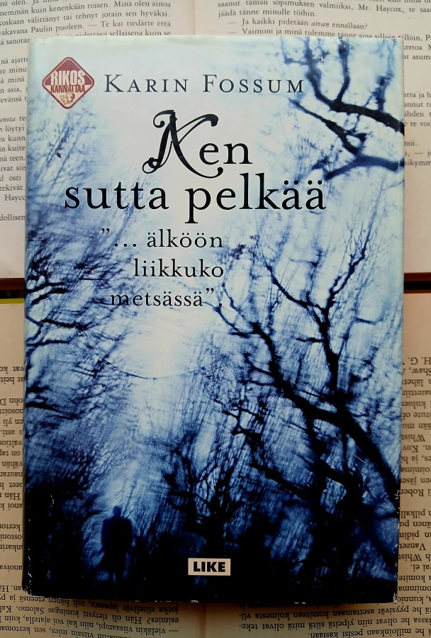 Karin Fossum - Ken sutta pelkää (sid.)