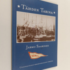 Jarmo Saarinen : Tähden tarina (signeerattu, tekijän omiste) - pikkukuva 1