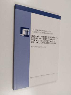 Teknologian arviointeja; turvahälytysjärjestelmät : Geron...