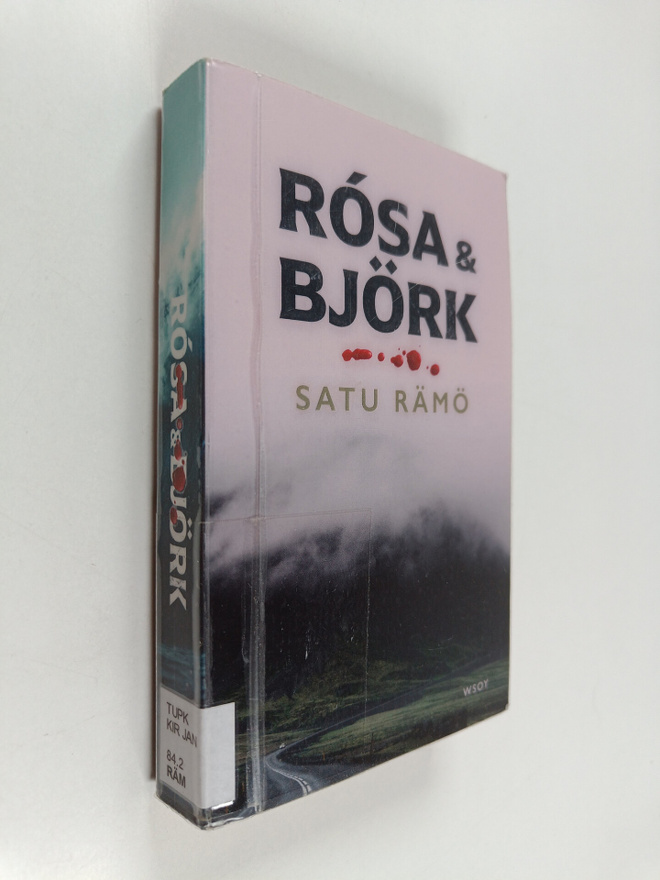 Satu Rämö : Rosa & Björk