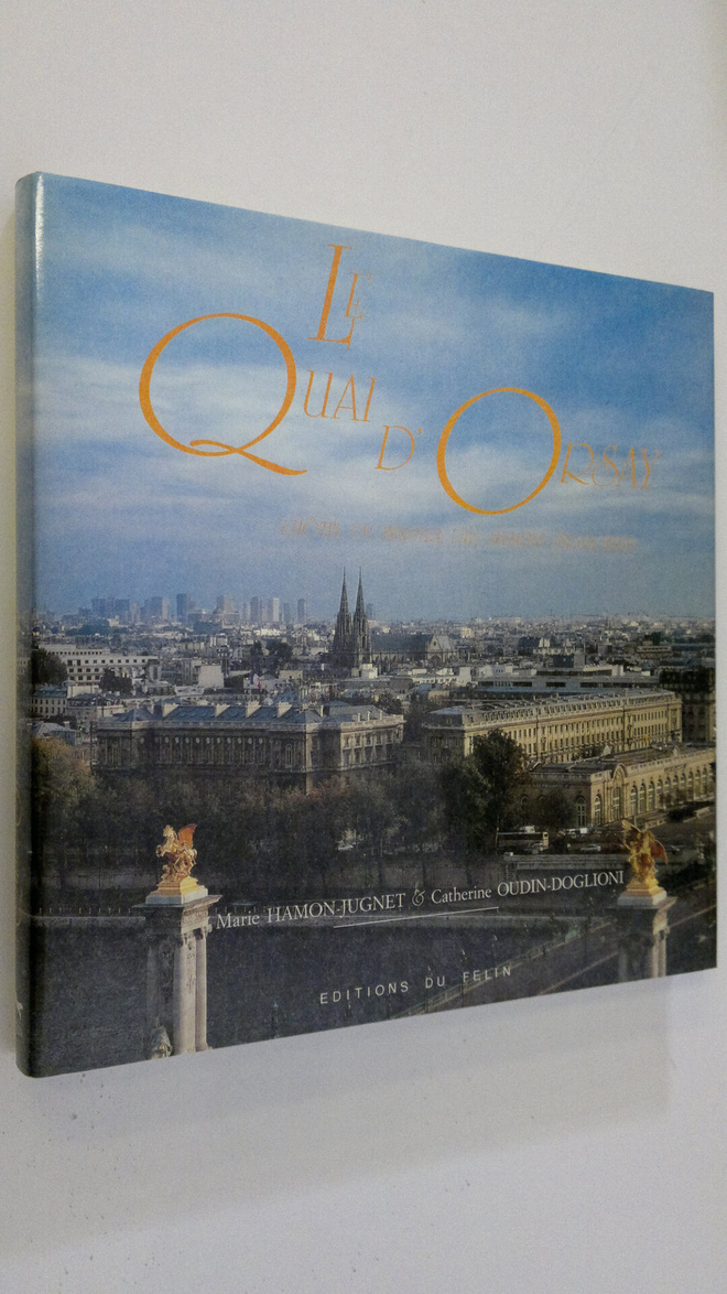 Marie Hamon-Jugnet : Le Quai d'Orsay a l'hotel du Ministr...