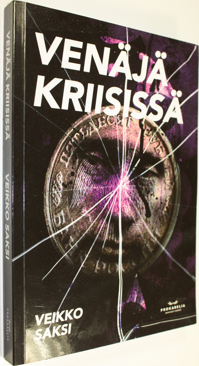 Veikko Saksi : Venäjä kriisissä