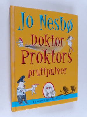 Jo Nesbö : Doktor Proktors pruttpulver : [en ruskigt roli...