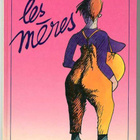 Bretecher, Claire: Les mères (1982) - pikkukuva 1