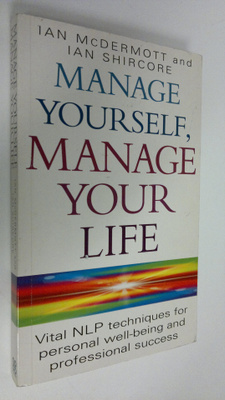 Ian McDermott : Manage Yourself, Manage Your Life