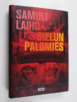 Samuli Laiho : Sielun palomies