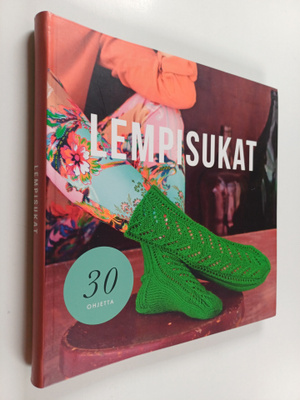 Leeni Hoimela : Lempisukat : 30 ohjetta