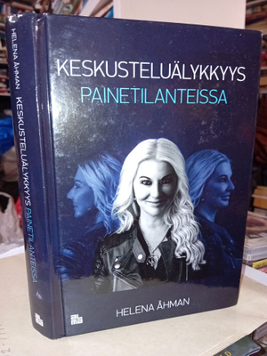 Åhman : Keskusteluälykkyys painetilanteissa **