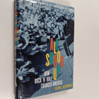 Glenn C. Altschuler : All shook up : how rock 'n' roll ch... - pikkukuva 1