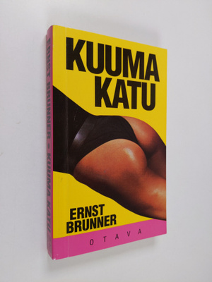 Ernst Brunner : Kuuma katu