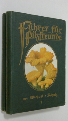 Edmund Michael : Fuhre fur Pilzfreunde 1-2
