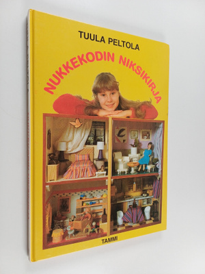 Tuula Peltola : Nukkekodin niksikirja