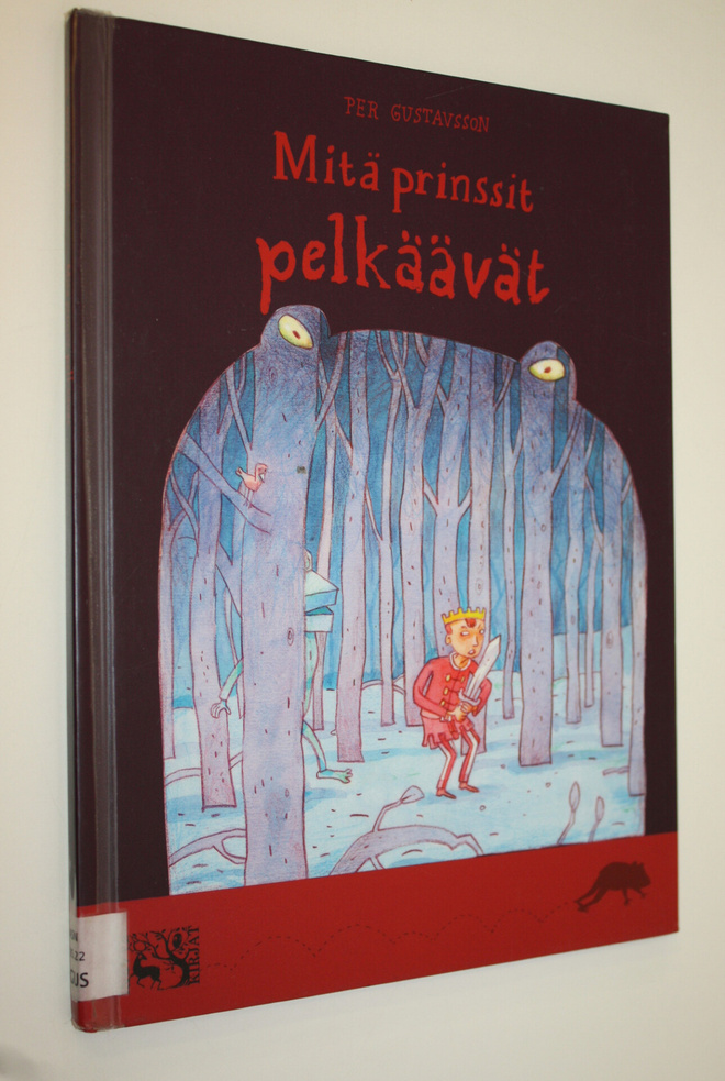 Per Gustavsson : Mitä prinssit pelkäävät