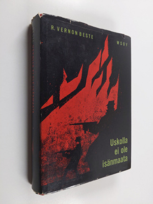 R. Vernon Beste : Uskolla ei ole isänmaata
