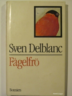 Sven Delplanc • Fågelfrö