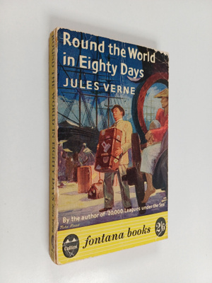 Jules Verne : Round the World in Eighty Days
