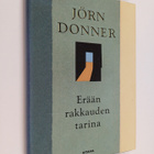 Jörn Donner : Erään rakkauden tarina - pikkukuva 1