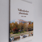 Juhani Kivelä ym. : Valkeakosken yhteiskoulu 1923-1998 - ... - pikkukuva 1