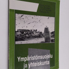 Ympäristönsuojelu ja yhteiskunta - pikkukuva 1