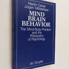 Martin Carrier : Mind, brain, behavior : the mind-body pr... - pikkukuva 1
