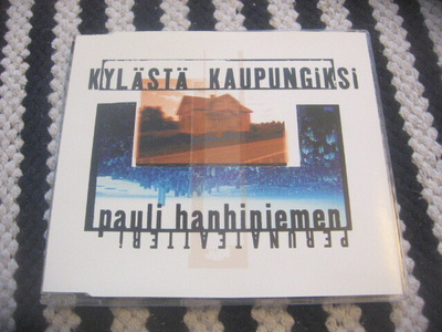 Pauli Hanhiniemen Perunateatteri - Kylästä kupungiksi (cds)