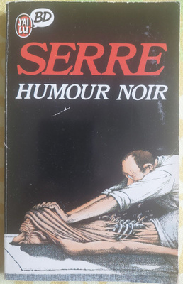 SERRE Humour noir  (1991)