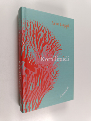 Arto Lappi : Korallimieli