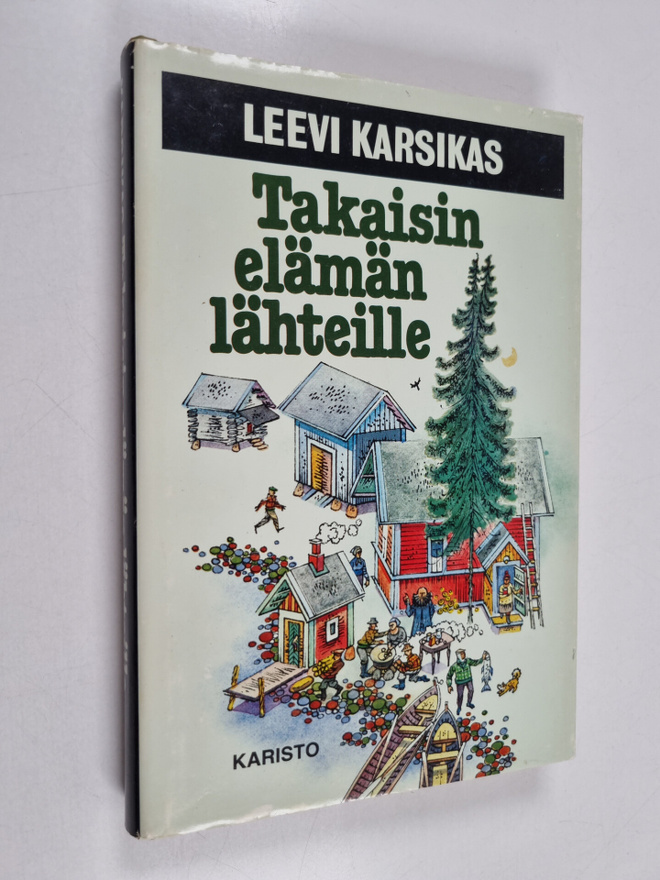 Leevi Karsikas : Takaisin elämän lähteille
