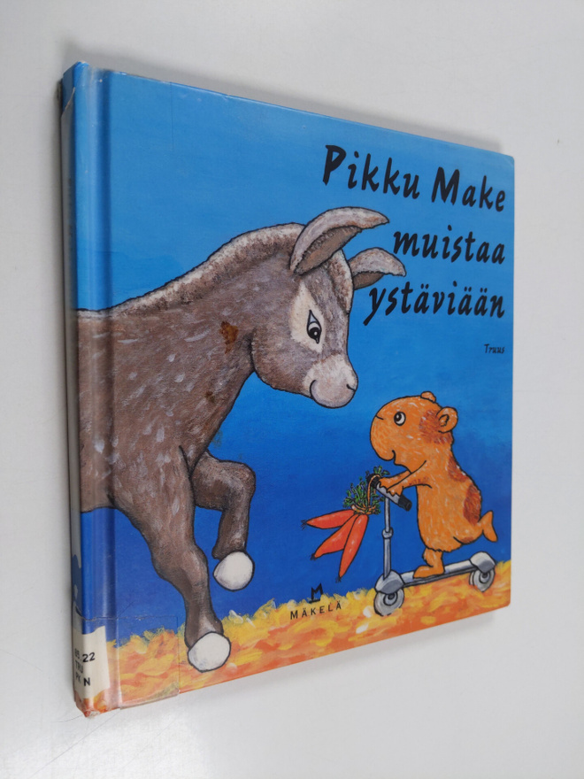 Truus : Pikku Make muistaa ystäviään