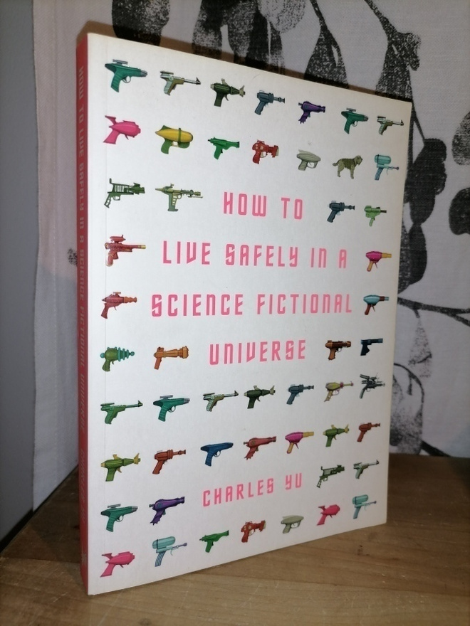 How to Live Safely and a Science Fictional Universe - Yu