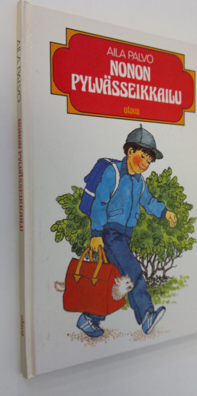 Aila Palvo : Nonon pylvässeikkailu