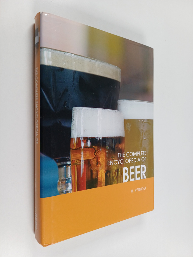 B. Verhoef : The Complete Encyclopedia of Beer