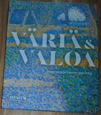 Väriä & Valoa - Impressionismin perintö