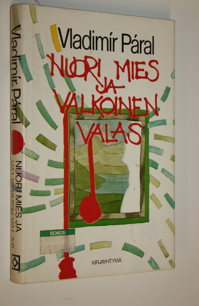 Vladimir Paral : Nuori mies ja valkoinen valas : pieni ke...