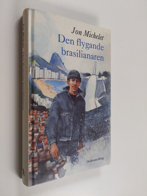 Jon Michelet : Den flygande brasilianaren